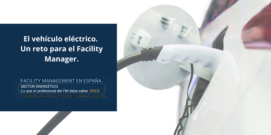 Artículo El vehículo eléctrico. Un reto para el Facility Manager.