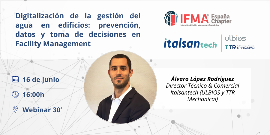 Webinar de Italsantech e IFMA España sobre digitalización de la gestión del agua en edificios y Facility Management